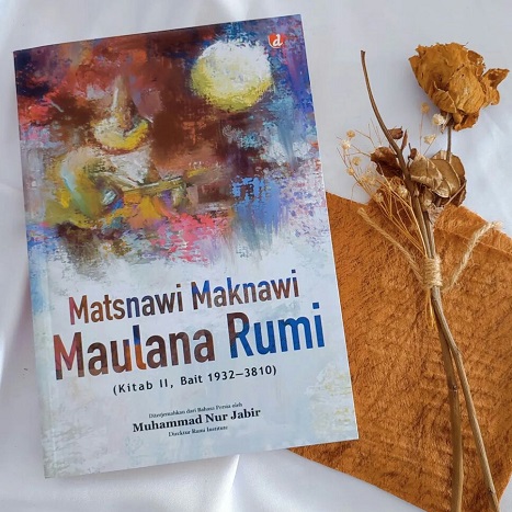 Matsnawi Maknawi, kapsul hikmah pelepas kegalauan